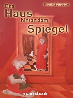 cover image of Das Haus hinter dem Spiegel